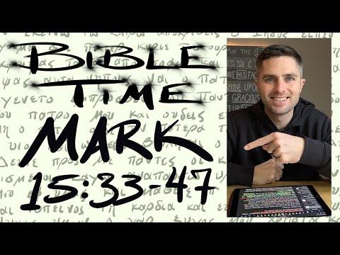Bible Time // Mark 15:33-47