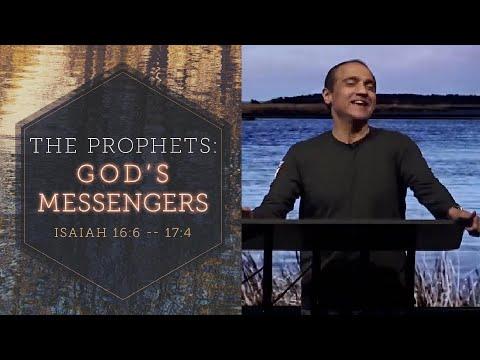 The Prophets: God's Messengers // Isaiah 16:6 -- 17:4