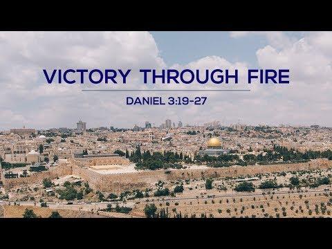 Daniel 3:19-27 | Victory Through Fire | Steven Khoury