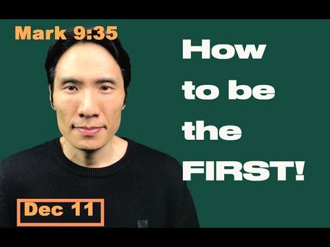 Day 345 [Mark 9:35] How to become the first? 365 Spiritual Empowerment