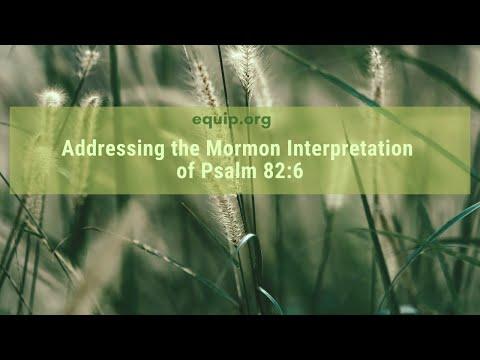 Addressing the Mormon Interpretation of Psalm 82:6