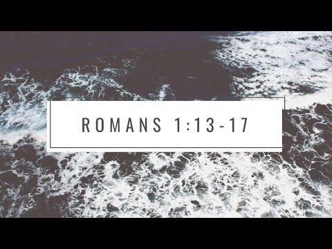Romans 1:13-17 Bible Study