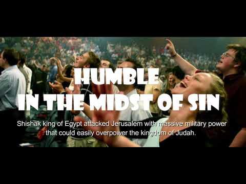 Humble Even in the midst of Sin (2 Chronicles 12:1-7)  Mission Blessings