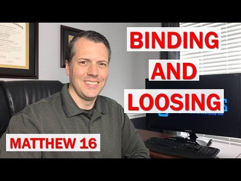 Binding and Loosing - What does it Actually Mean? Matthew 16:17-19
