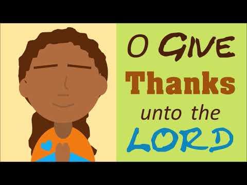 PSALM 136:1 - O GIVE THANKS UNTO THE LORD - TODAY'S MEMORY VERSE
