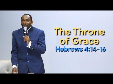 The Throne of Grace Hebrews 4:14-16 | Pastor Sosthene