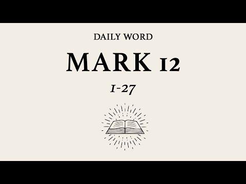Daily Word — Mark 12:1-27 — March 18, 2020