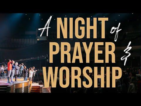 A Night of Prayer and Worship | August 7, 2022