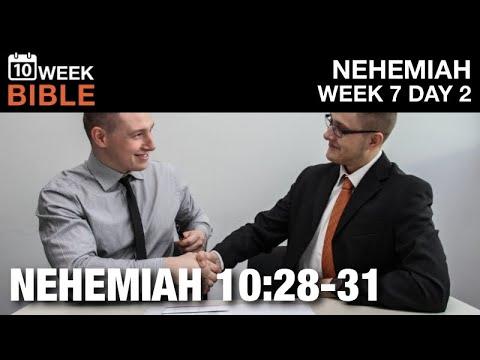 Binding Agreement | Nehemiah 10:28-31 | Week 7 Day 2 Study of Nehemiah