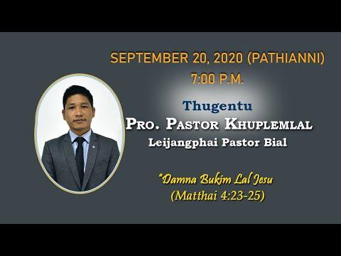 Pro. Pastor Khuplemlal - Damna Bukim Lal Jesu (Mat.4:23-25) [20/9/2020 Nitak Sermon]