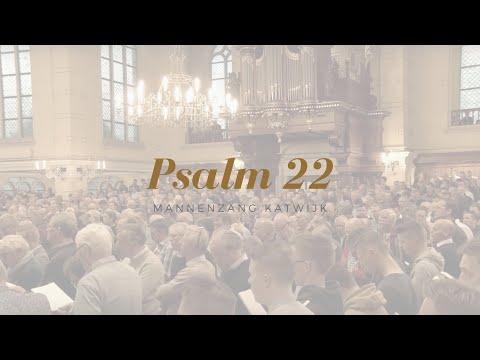Psalm 22: 1, 9 en 14 | Mannenzang Katwijk