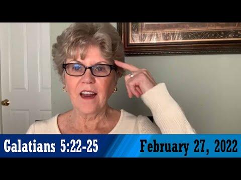 Daily Devotional for February 27, 2022 - Galatians 5:22-25 by Bonnie Jones