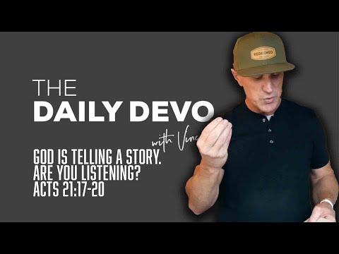 God Is Telling A Story. Are You Listening? | Devotional | Acts 21:17-20