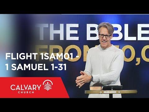 1 Samuel 1-31 - The Bible from 30,000 Feet  - Skip Heitzig - Flight 1SAM01