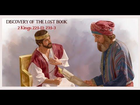 DISCOVERY OF THE LOST BOOK | 2 Kings 22:1-13; 23:1-3