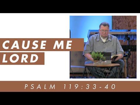 Dave Mendes - Psalm 119:33-40 - Cause me Lord