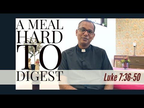 A meal hard to digest | Luke 7:36-50