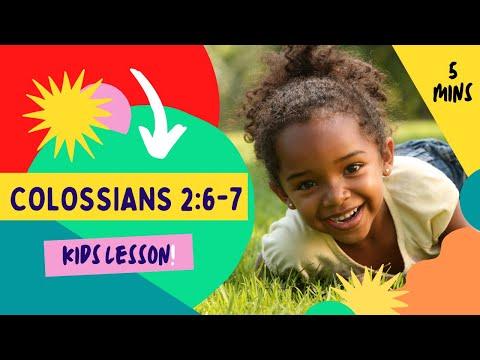 Kids Bible Devotional - Rooted in God | Colossians 2:6-7