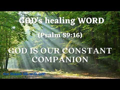V118 – God’s Healing Word Today (Psalm 59:16)