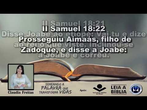 Leia a Bíblia - Junho 25º Dia (Parte 2) II Samuel 18:1-33 ARA