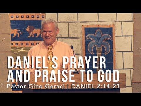 Daniel 2:14-23, Daniel’s Prayer And Praise To God