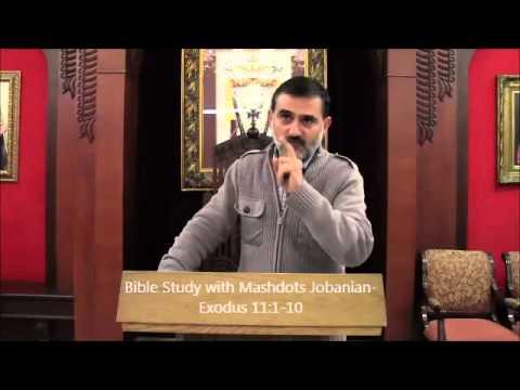 Bible Study with Mashdots Jobanian-Exodus 11:1-10