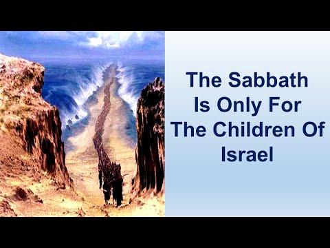 The Sabbath Is Only For The Children Of Israel - Exodus 31:1-18