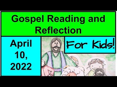 Gospel Reading and Reflection for Kids - April 10, 2022 - Luke 22:14 - 23:56