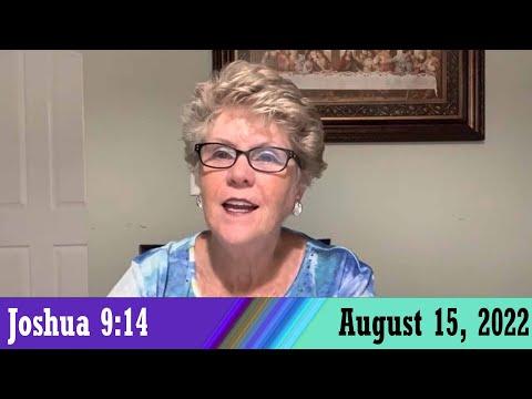 Daily Devotionals for August 15, 2022 - Joshua 9:14 by Bonnie Jones