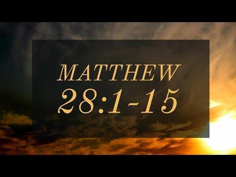 Matthew 28:1-15