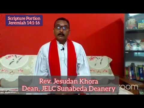 Message by Rev. Jesudan Khora, Dean JELC Sunabeda Deanery on 15.10.2020 (Jeremiah 14:1-16)