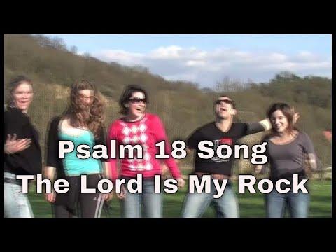 The Lord Is My Rock | Psalm 18 Song |