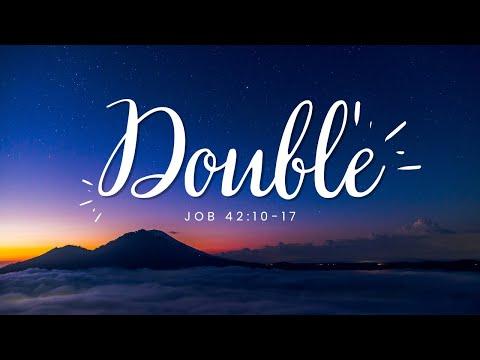 God blesses Job with double l Job 42:10:17
