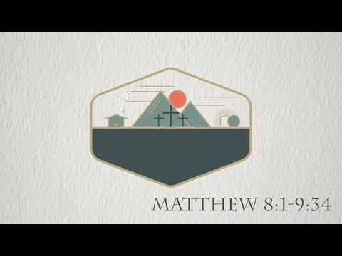 6 - Women's Bible Study | Matthew 8:1-9:34