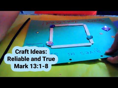 Craft Ideas: Reliable and True Mark 13:1-8