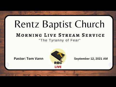 "The Tyranny of Fear" - Psalms 73:13-28 -- 9/12/21 AM