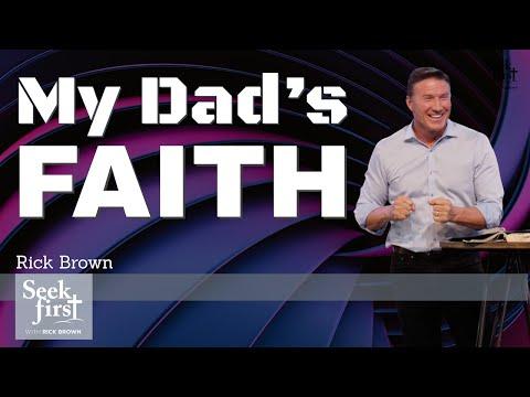 My Dad’s Faith | Romans 4:1–25 | Pastor Rick Brown