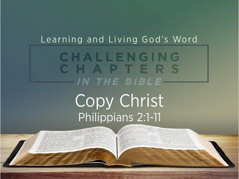 Copy Christ - Philippians  2:1-11
