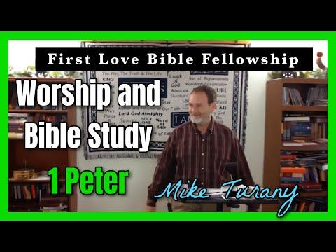 1 Peter 5:12-14 - Bible Study @ First Love Bible Fellowship
