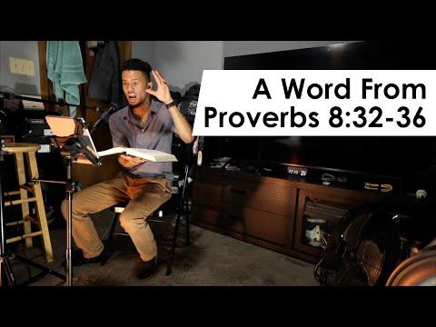 Find Wisdom Find Life | Proverbs 8:32-36 | Christian Motivation