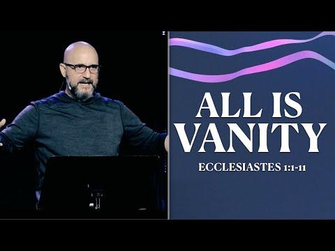 Ecclesiastes: VANITY (Eccl 1:1-11) Sermon Only - LifePoint Church Longwood