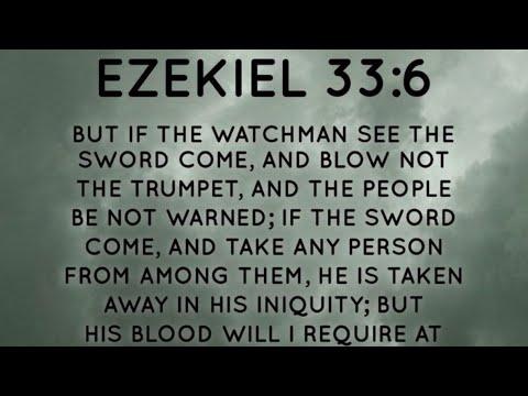 ???? The Duty of a True Watchman/Watchwoman ???? Ezekiel 33:6 ????