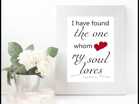 THE ONE WHOM MY SOUL LOVES, Song of Solomon 3:4 - Christian Printables