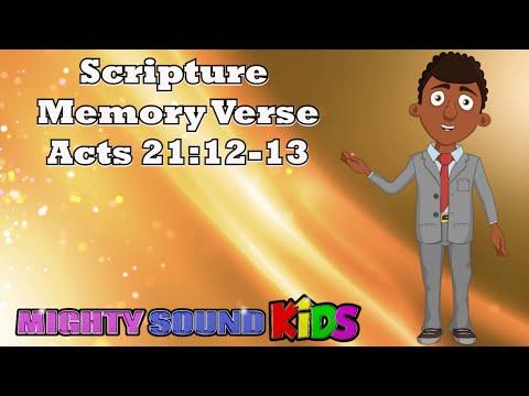 Acts 21:12-‬13 -- Scripture Memory Verse – Mighty Sound Kids
