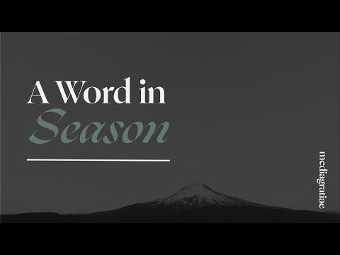 A Word in Season: The Coming kingdom (Daniel 2:44)