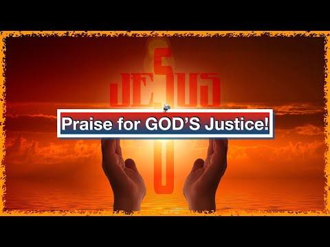 Praise For GOD'S JUSTICE, a #COGIC Sunday School Lesson Study, for August 7, 2022; Psalms 146:1-10.