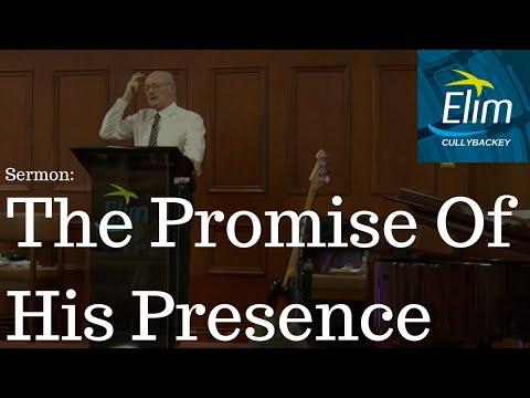 The Promise Of His Presence (Exodus 33:10-14) - Pastor Denver Michael - Cullybackey Elim Church