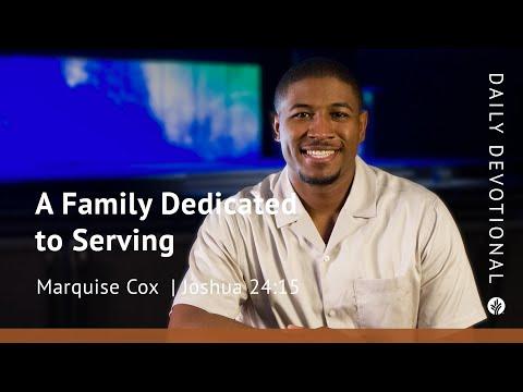 A Family Dedicated to Serving | Joshua 24:15 | Our Daily Bread Video Devotional