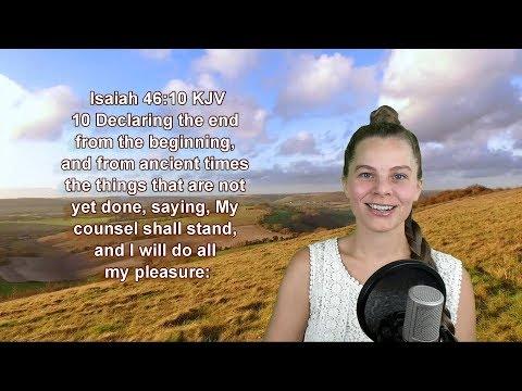 Isaiah 46:10 KJV - Purpose & Calling - Scripture Songs