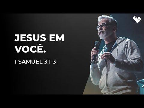 Jesus em você - 1 Samuel 3:1-3 - Pr. Orivaldo da Silva - 20/10/2020